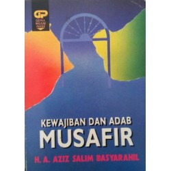 Kewajiban Dan Adab Musafir Kewajiban Dan Adab Musafir