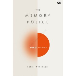 Polisi Kenangan (The Memory Police) Polisi Kenangan (The Memory Police)