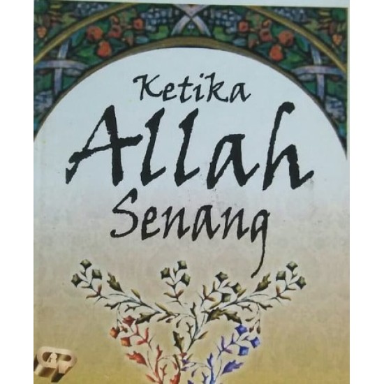 Ketika Allah Senang