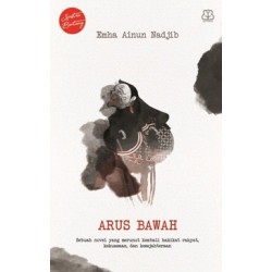 Arus Bawah (Republish) Arus Bawah (Republish)