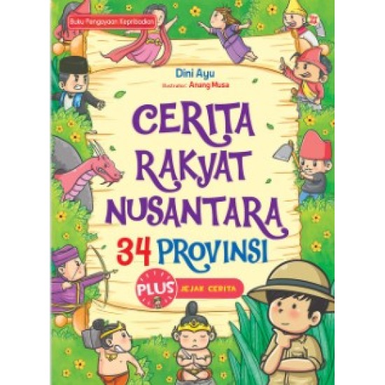 Cerita Rakyat Nusantara 34 Provinsi