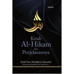 Kitab Al-Hikam dan Penjelasannya HC Kitab Al-Hikam dan Penjelasannya HC