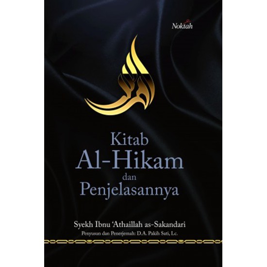 Kitab Al-Hikam dan Penjelasannya HC