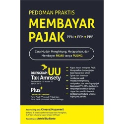 Pedoman Praktis Membayar Pajak Pedoman Praktis Membayar Pajak