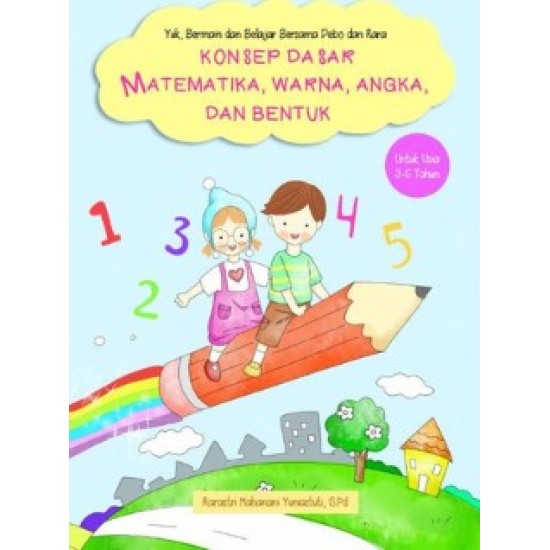 Konsep Dasar Matematika, Warna, Angka, dan Bentuk