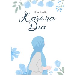 Karena Dia Karena Dia