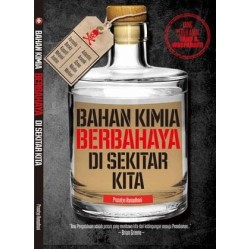 Bahan Kimia Berbahaya Di Sekitar Kita Bahan Kimia Berbahaya Di Sekitar Kita