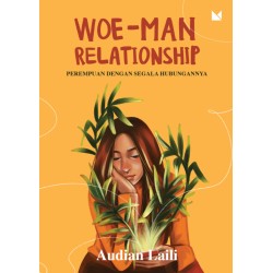 Woe-man Relationship - New Cover Woe-man Relationship - New Cover