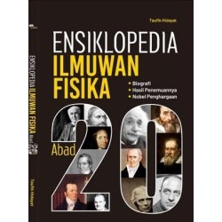 Ensiklopedia Ilmuwan Fisika Abad 20 Ensiklopedia Ilmuwan Fisika Abad 20