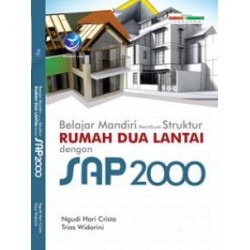 Belajar Mandiri Membuat Struktur Rumah Dua Lantai Dengan SAP 2000 Belajar Mandiri Membuat Struktur Rumah Dua Lantai Dengan SAP 2000
