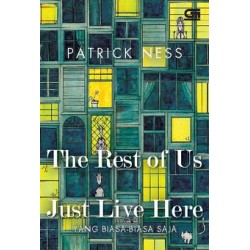 The Rest of Us Just Live Here (Yang Biasa-biasa Saja) The Rest of Us Just Live Here (Yang Biasa-biasa Saja)