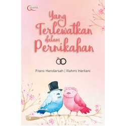 Yang Terlewatkan dalam Pernikahan Yang Terlewatkan dalam Pernikahan
