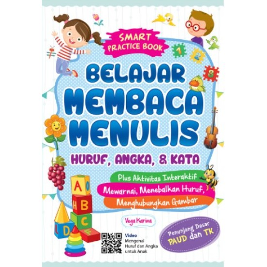 Smart Practice Book : Belajar Membaca Menulis Huruf, Angka & Kata