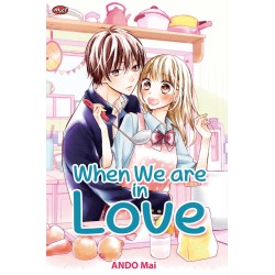 When We Are in Love When We Are in Love