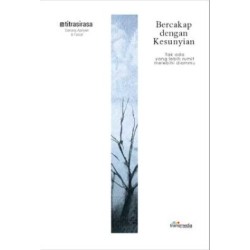 Bercakap dengan Kesunyian Bercakap dengan Kesunyian