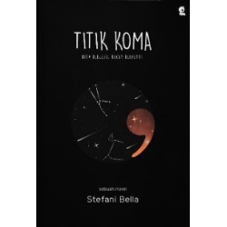 Titik Koma by Stefani Bella Titik Koma by Stefani Bella