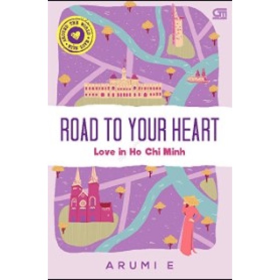 Road to Your Heart, Love In Ho Chi Min