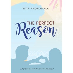The Perfect Reason The Perfect Reason