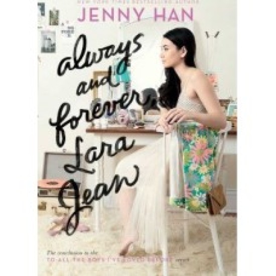 Always and Forever, Lara Jean (PB)