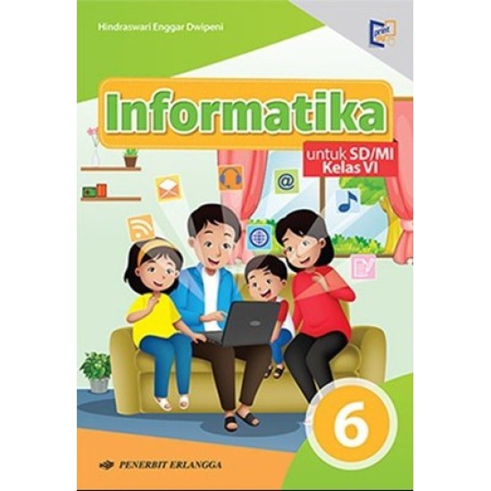 Informatika untuk SD/MI Kelas VI Jilid 6 K13