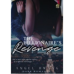 The Billionaire’s Revenge The Billionaire’s Revenge