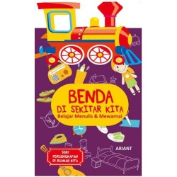 Seri Perlengkapan Di Rumah Kita, Benda Di Sekitar Kita, Belajar Menulis Dan Mewarnai Seri Perlengkapan Di Rumah Kita, Benda Di Sekitar Kita, Belajar Menulis Dan Mewarnai