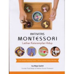 Aktivitas Montessori Latihan Keterampilan Hidup Aktivitas Montessori Latihan Keterampilan Hidup