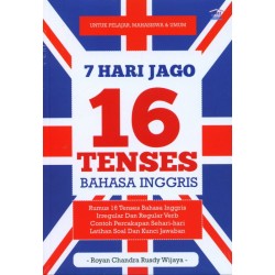 7 Hari Jago 16 Tenses Bahasa Inggris 7 Hari Jago 16 Tenses Bahasa Inggris