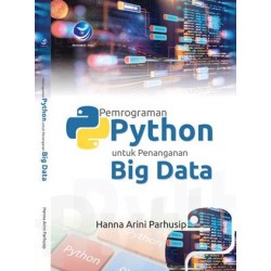 Pemrograman Python Untuk Penanganan Big Data Pemrograman Python Untuk Penanganan Big Data