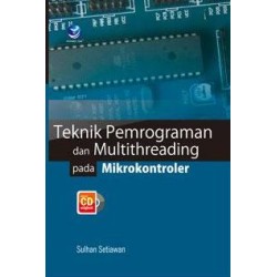 Teknik Pemrograman Dan Multithreading Pada Mikrokontroler+cd Teknik Pemrograman Dan Multithreading Pada Mikrokontroler+cd