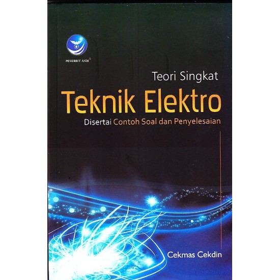 Teori Singkat Teknik Elektro Disertai Contoh Soal Dan Penyelesaian