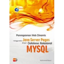 Pemrograman Web Dinamis Menggunakan Java Server Pages Dengan Database Relasional MySQL+cd Pemrograman Web Dinamis Menggunakan Java Server Pages Dengan Database Relasional MySQL+cd