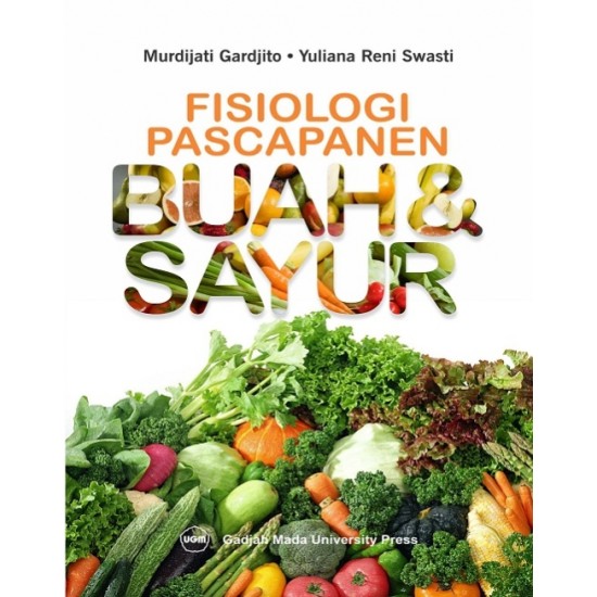 Fisiologi Pascapanen Buah & Sayur