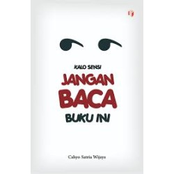 Kalo Sensi Jangan Baca Buku Ini Kalo Sensi Jangan Baca Buku Ini