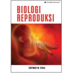 Biologi Reproduksi Biologi Reproduksi