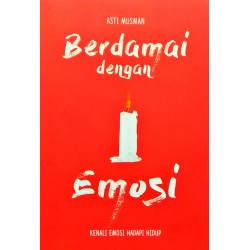 Berdamai Dengan Emosi Berdamai Dengan Emosi