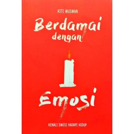 Berdamai Dengan Emosi