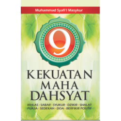 9 Kekuatan Maha Dahsyat 9 Kekuatan Maha Dahsyat