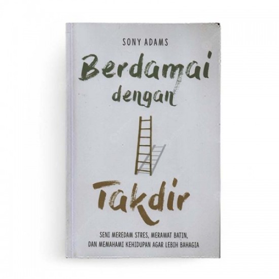 Berdamai Dengan Takdir