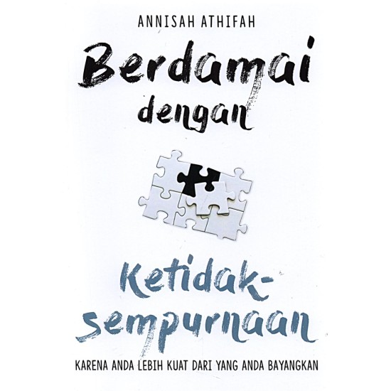 Berdamai Dengan Ketidaksempurnaan