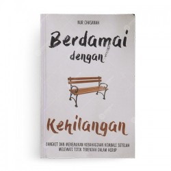 Berdamai dengan Kehilangan Berdamai dengan Kehilangan