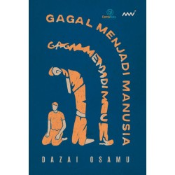 Gagal Menjadi Manusia Gagal Menjadi Manusia