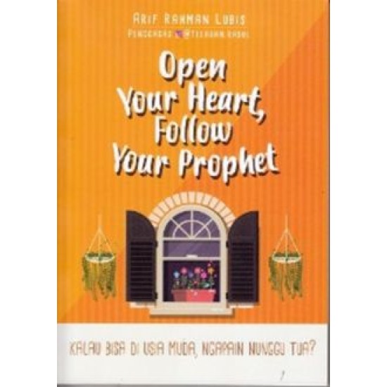 Open Your Heart, Follow Your Prophet (Special Edition)