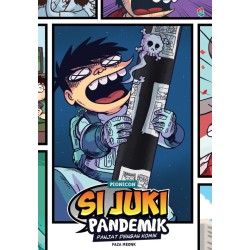 Si Juki Pandemik : Panjat Dengan Komik Si Juki Pandemik : Panjat Dengan Komik