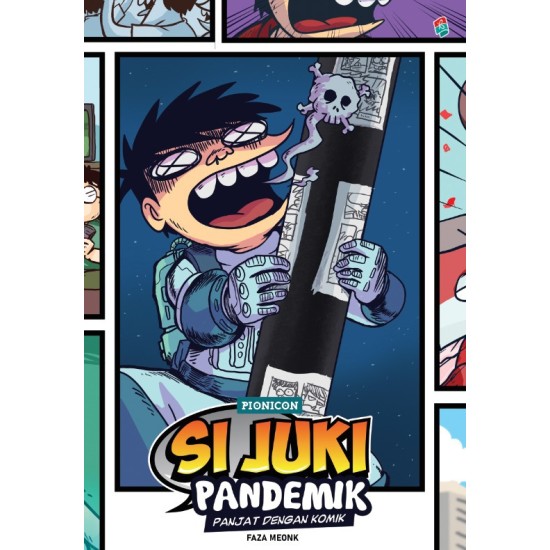 Si Juki Pandemik : Panjat Dengan Komik