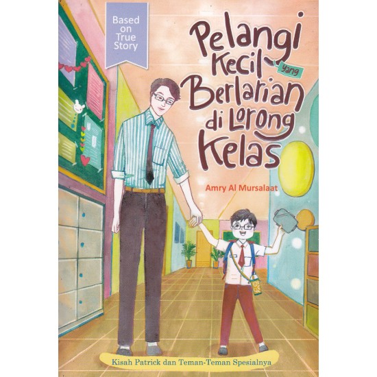 Pelangi Kecil Yang Berlarian di Lorong Kelas