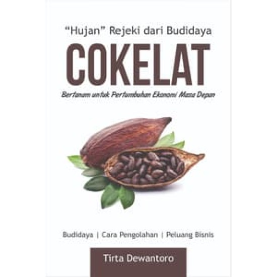 "Hujan" Rejeki dari Budidaya Cokelat