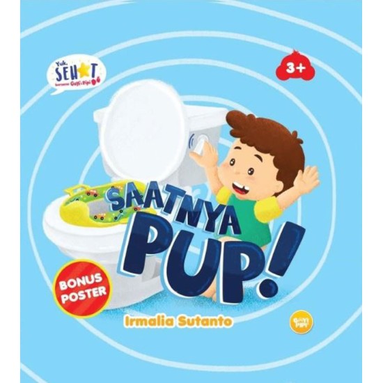 Seri Goyi Pipi: Saatnya Pup! (Boardbook)