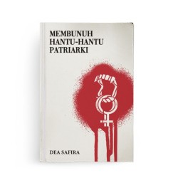 Membunuh Hantu Hantu Patriarki Membunuh Hantu Hantu Patriarki