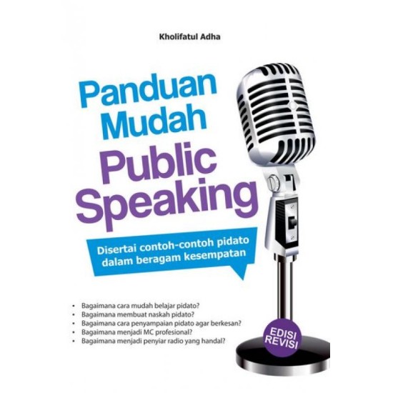 Panduan Mudah Public Speaking by Kholifatul Adha